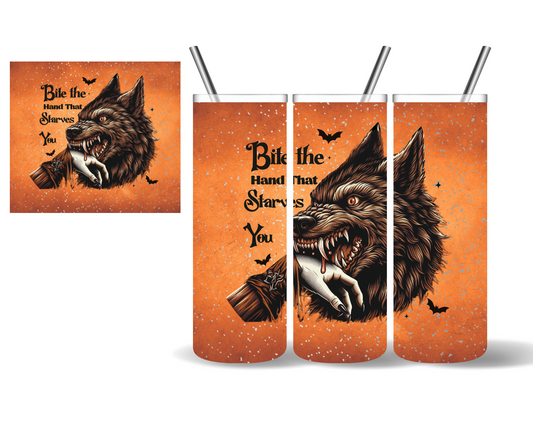 Bite The Hand That Starves You Wolf 20 oz Tumbler