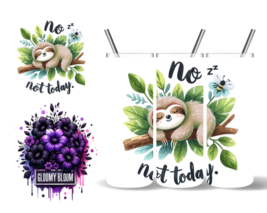 No Not Today Sleeping Sloth 20 oz Tumbler