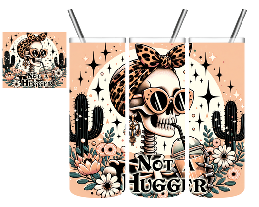 Not A Hugger Western Skeleton 20 oz Tumbler