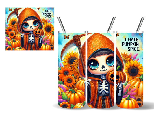 I Hate Pumpkin Spice Grim Reaper Fall 20 oz Tumbler