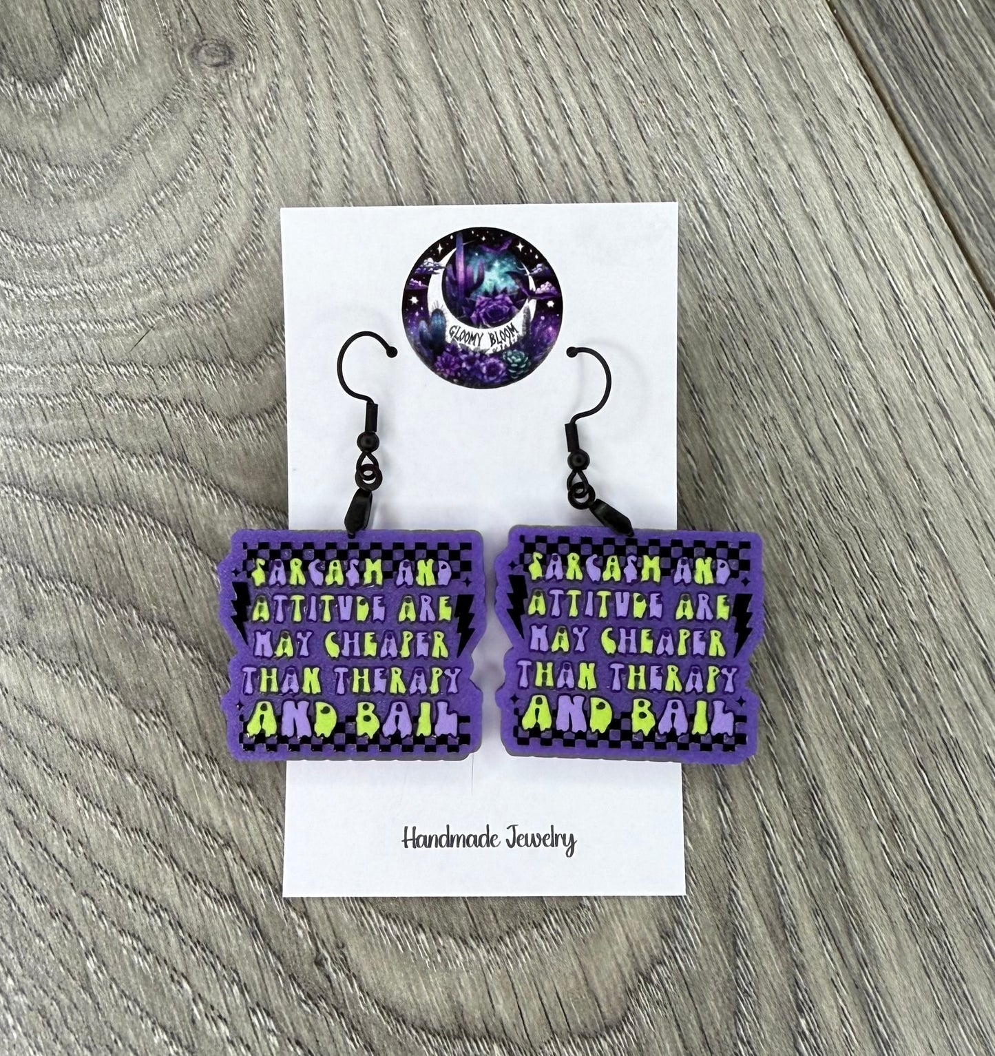 Sarcasm And Attitude Are Way Cheaper Than Therapy And Bail Sarcastic Acrylic Earrings