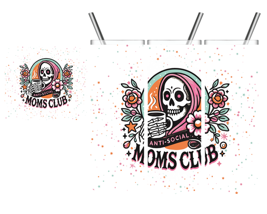 Anti-Social Moms Club Skeleton 20 oz Tumbler