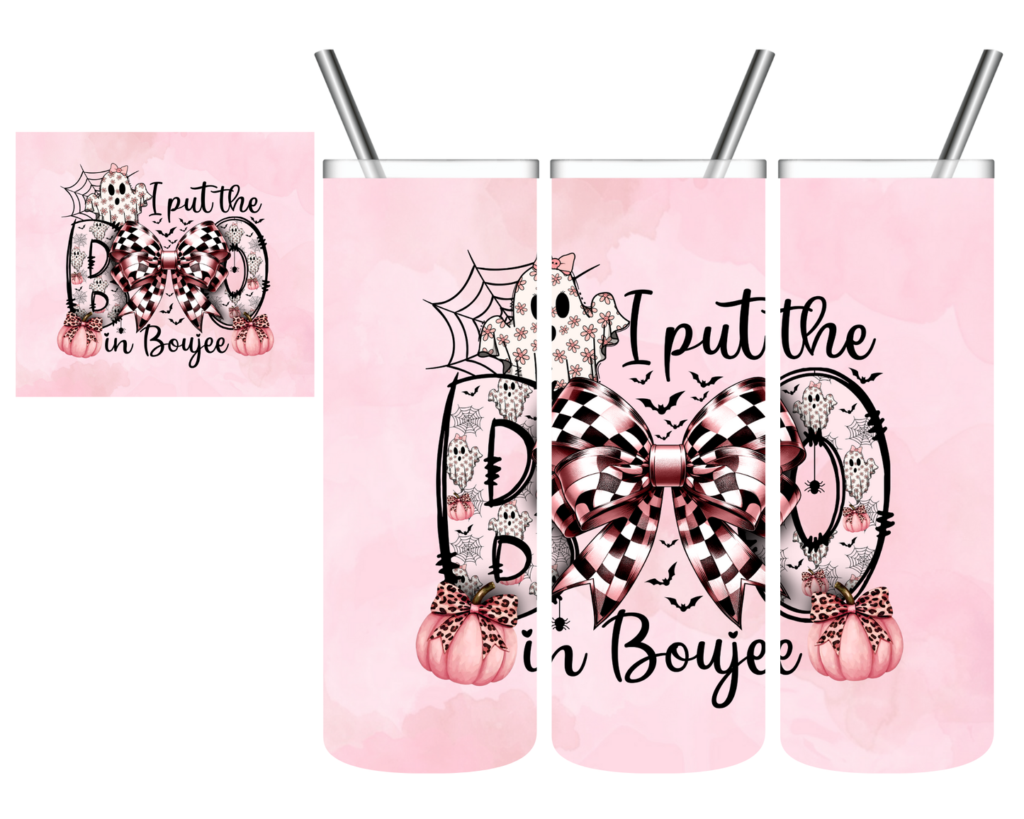 I Put The Boo In Boujee Pink Ghost 20 oz Tumbler