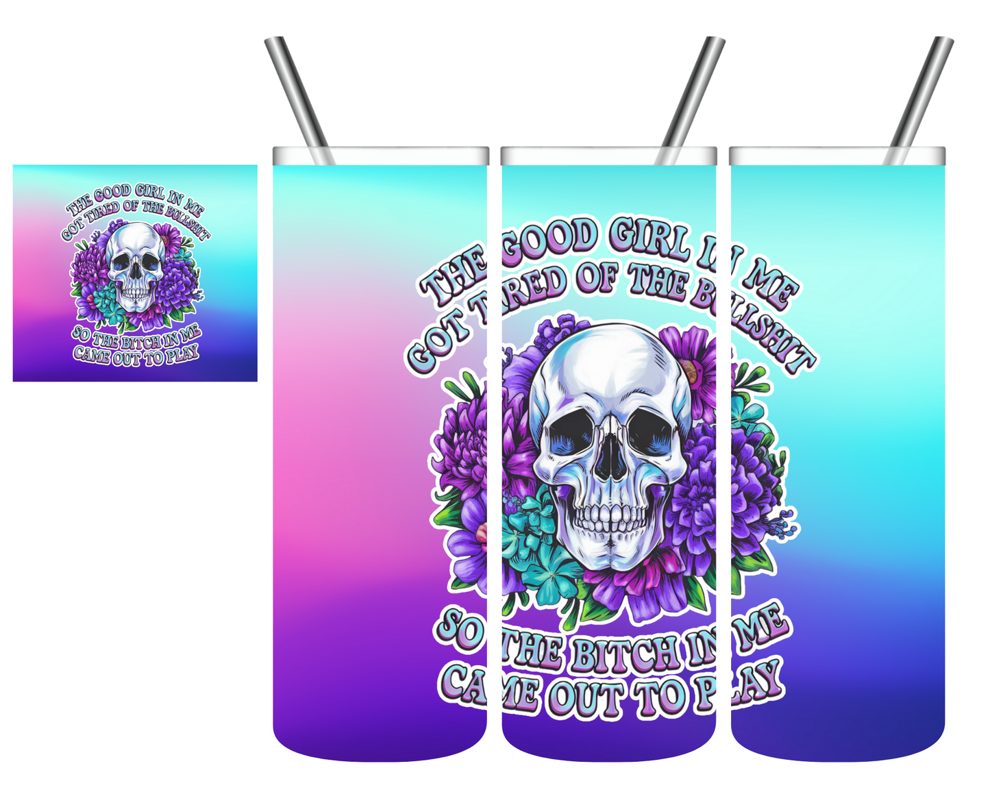 The Good Girl In Me Skull 20 oz Tumbler