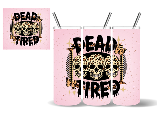 Dead Tired Skull 20 oz Tumbler