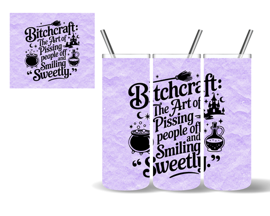 Bitchcraft Snarky Sarcastic 20 oz Tumbler