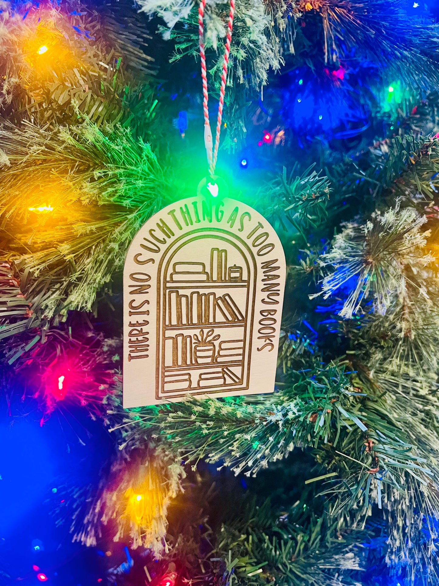 There's No Such Thing As Too Many Book Christmas Ornament