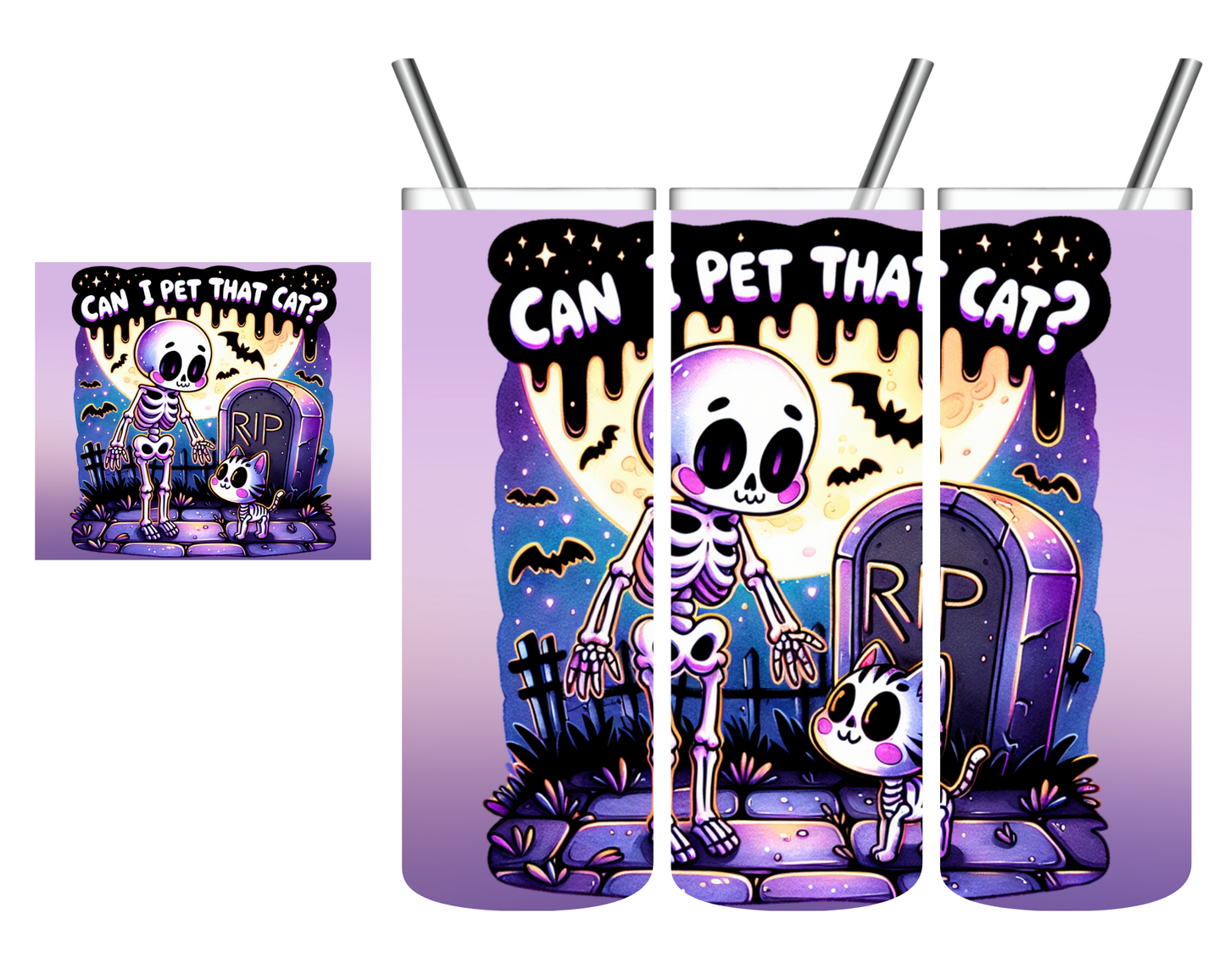 Can I Pet That Cat Skeleton 20 oz Tumbler