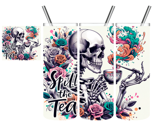 Spill The Tea Skeleton Faith Tumbler