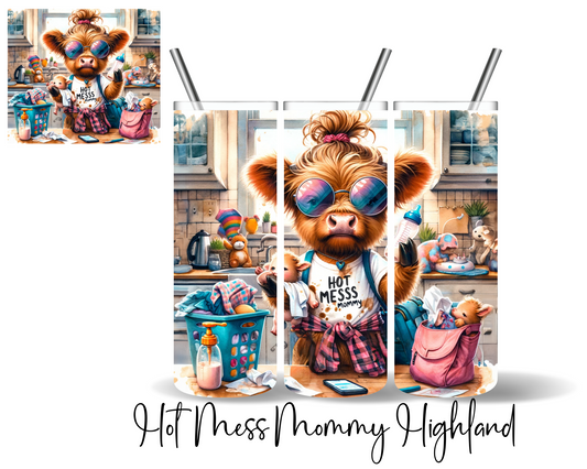 Hot Mess Mommy Highland