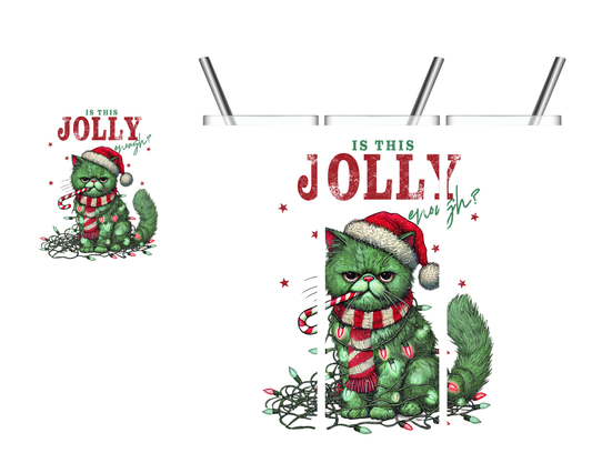 Is This Jolly Enough Green Cat Christmas 20 oz Tumbler